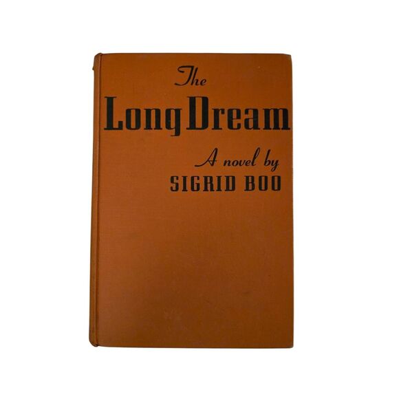 A long dream a novel by Sigrid Boo - dutton books